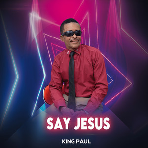 Say Jesus