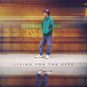 Living For The City (Explicit)
