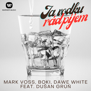 Ja vodku rád pijem (feat. Dušan Grúň) (Extended)