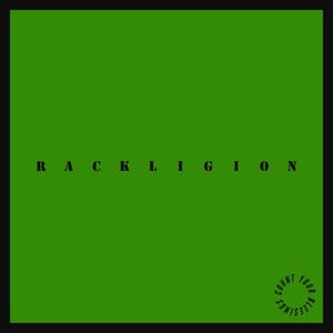 Rackligion (Explicit)