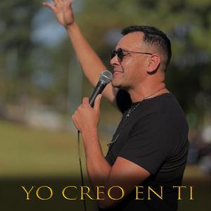 Yo creo en ti