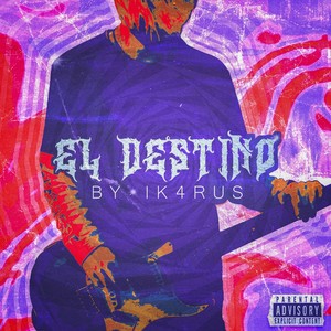 El Destino (Explicit)