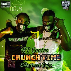 Crunch Time (feat. Sidestreet Capo) [Explicit]