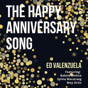 The Happy Anniversary Song(feat. Babsie Molina, Sylvia Macaraeg & Moy Ortiz)