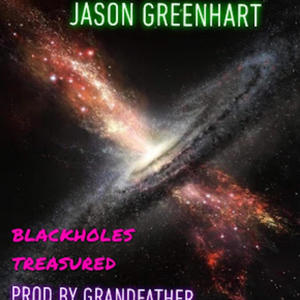 Blackholes Treasured (Explicit)