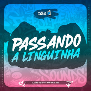 Passando A Linguinha (Explicit)
