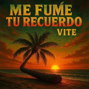 Me Fumé Tu Recuerdo (Explicit)