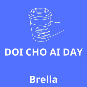 DOI CHO AI DAY