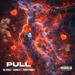 PULL (feat. CONRAD T & OHBOYPRINCE) (Special Version)