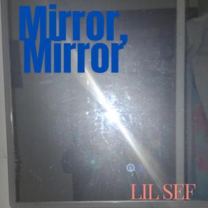 Mirror, Mirror (Explicit)