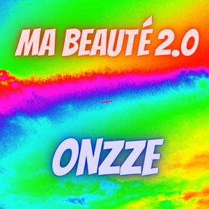 Ma Beauté 2.0 (Explicit)