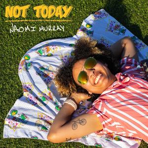 Not Today (feat. emawk)