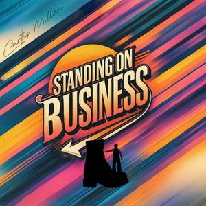 Standing On Business