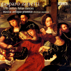 Gasparo Zanetti: 17Th Century Italian Dances