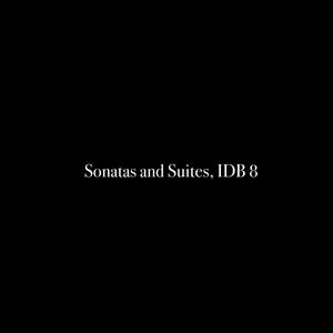 Sonatas and Suites, IDB 8 - Sonatas and Suites, IDB 8: 1. Sonata in C major