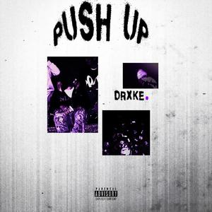 Push Up (Explicit)