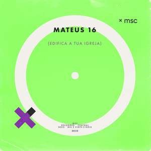 Mateus 16 (Edifica a Tua Igreja) (Ao Vivo)