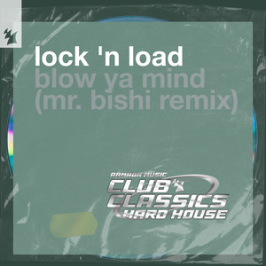 Blow Ya Mind (Mr. Bishi Remix)