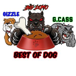 BEST OF DOG (Explicit)