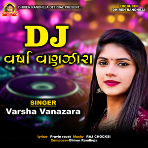 DJ Varsha Vanazara