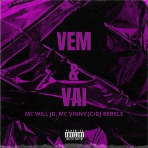 Vem e Vai (Explicit)