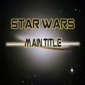 Star Wars Main Title 星球大战 主题曲 Qq音乐 千万正版音乐海量无损曲库新歌热歌天天畅听的高品质音乐平台 Star Wars Main Title 星球大战 主题曲 Qq音乐 千万正版音乐海量无损曲库新歌热歌天天畅听的高品质音乐平台