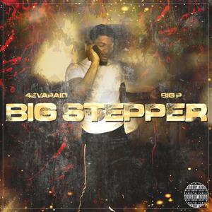 Big Stepper (Explicit)