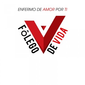 Enfermo de Amor por Ti