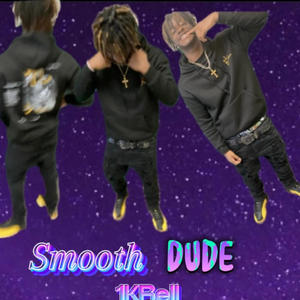 Smooth Dude (Explicit)