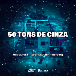 50 Tons de Cinza (Explicit)