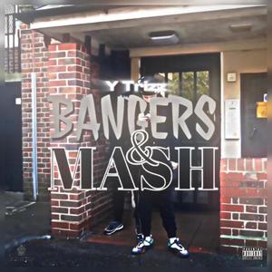 BANGERS & MASH (Explicit)