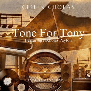 Tone for Tony (2024 Remastered)