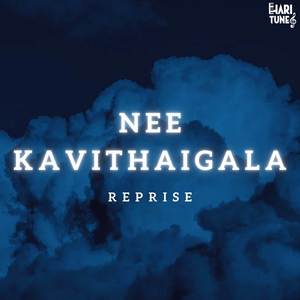 Nee Kavithaigala (Reprise)