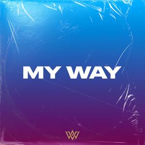 My Way (Explicit)