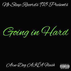 Going In Hard (ShotsFiredBeats) (Explicit)