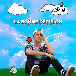 La bonne décision