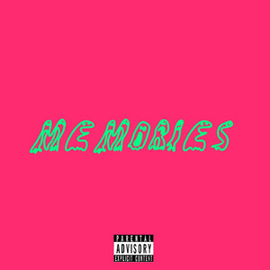 Memories (Explicit)