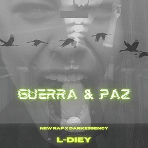 Guerra & Paz (Explicit)