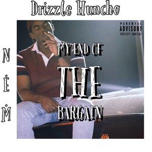 My End of the Bargain (Explicit)