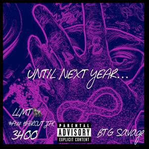 Until Next Year (Explicit)