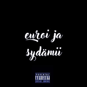 Euroi ja sydämii (Explicit)