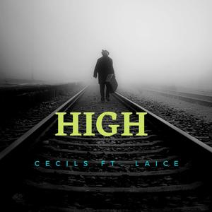 High (feat. Laice) [Explicit]