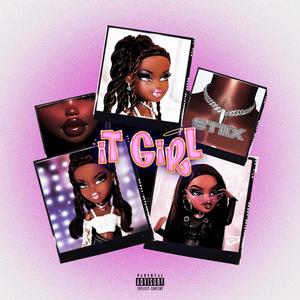 It Girl (Explicit)