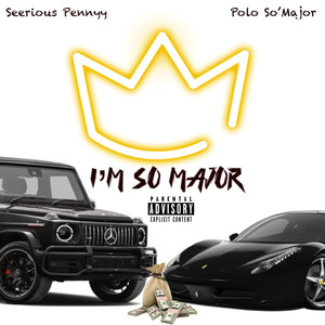 I'm So Major (Explicit)