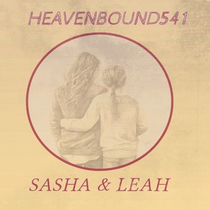 SASHA + LEAH (Explicit)