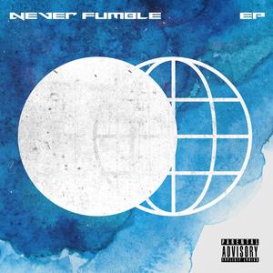 Never Fumble (Explicit)