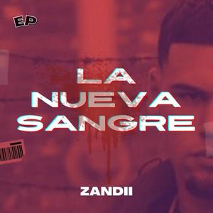 La Nueva Sangre EP (Explicit)