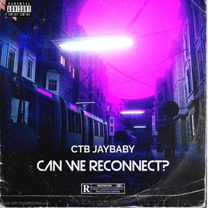 Can We Reconnect? (Explicit)