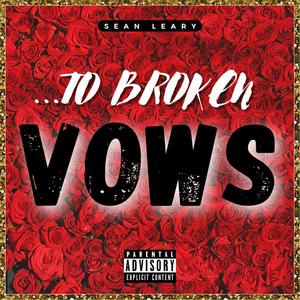 ...To Broken Vows (Explicit)
