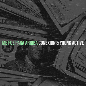 Me Fue Para Arriba (Explicit)